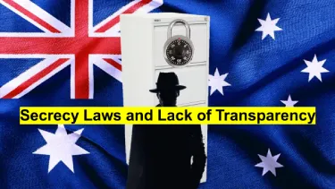 Australia's secrecy laws.