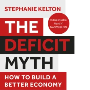 The Deficit Myth.