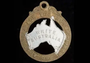 The White Australia Badge.