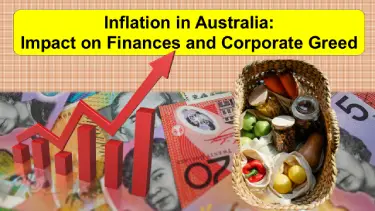 Inflation in Australia: Impact on Finances & Corporate Greed