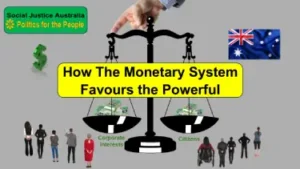 How Australian monetary system favours the powerful.